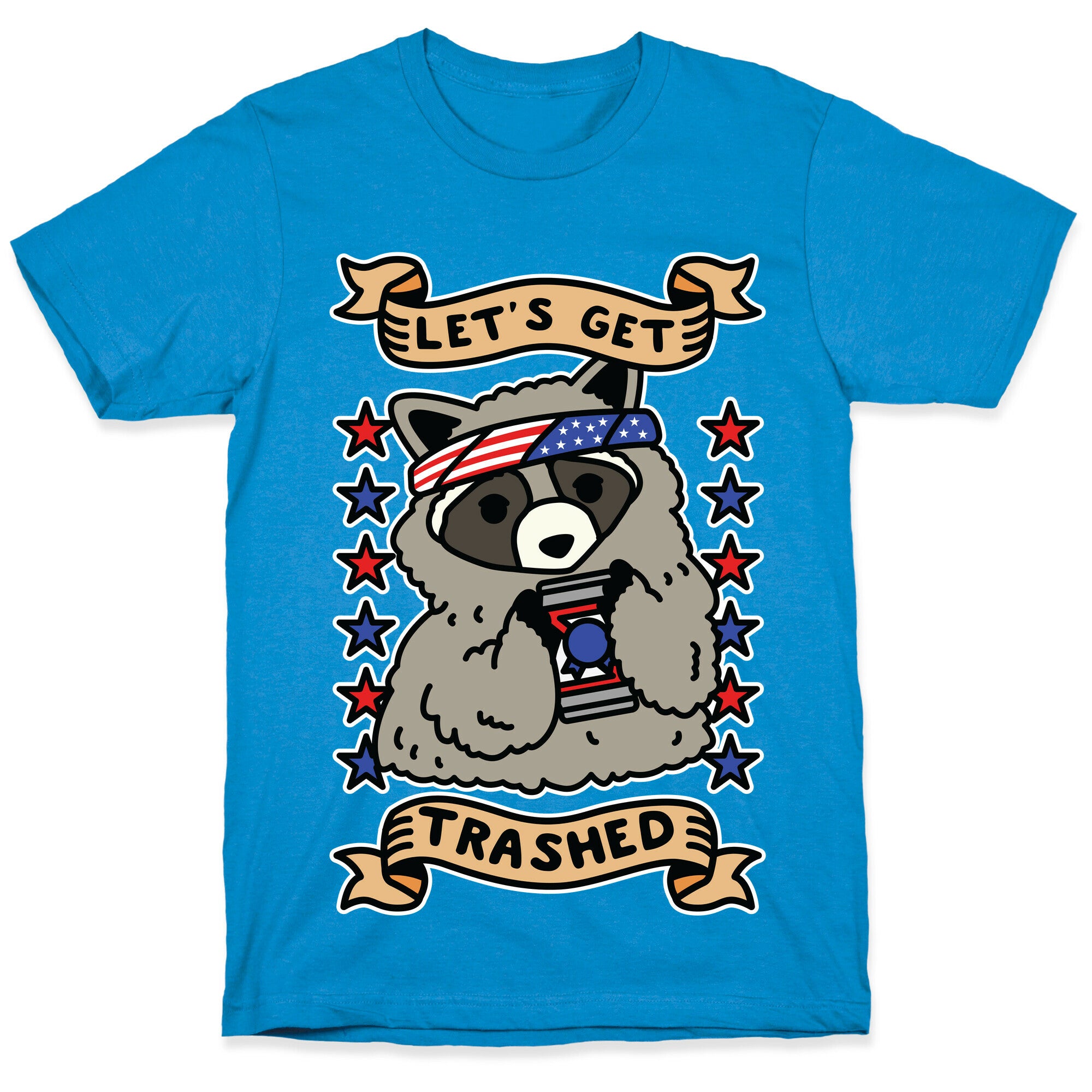 Let's Get Trashed T-Shirt